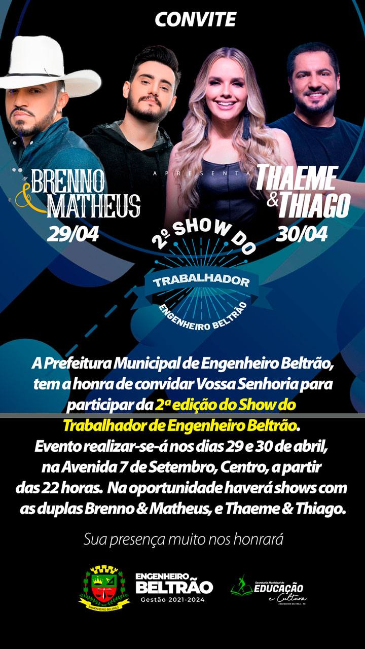 Vem ai 2ª Edição do Show do Trabalhador de Engenheiro Beltrão
