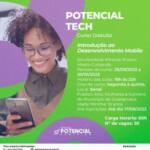 Cursos do Programa Potencial Feminino estão com pré-inscrições abertas para as turmas do mês de setembro