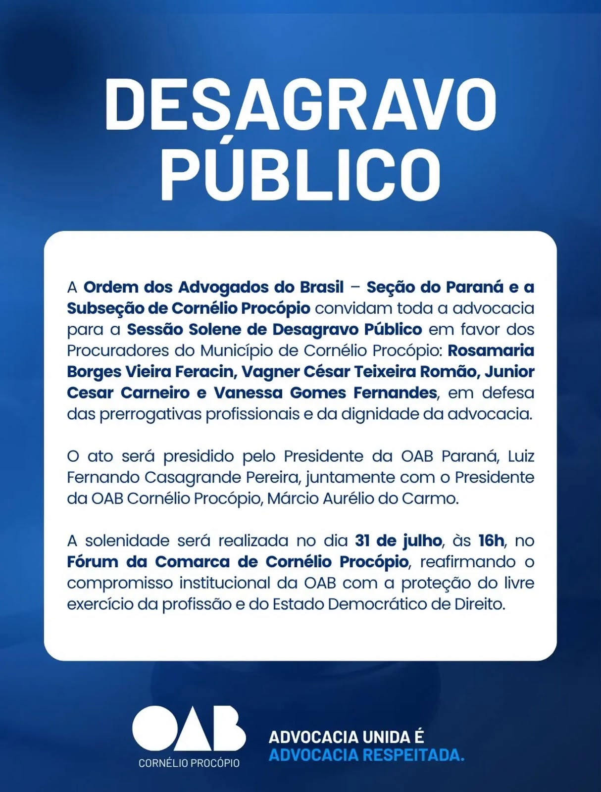 OAB-PR realiza ato de desagravo público em defesa de procuradores municipais de Cornélio Procópio OAB-PR realiza ato de desagravo público em defesa de procuradores municipais de Cornélio Procópio