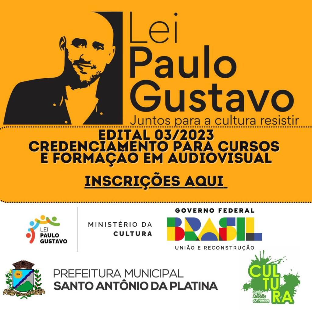 Novo edital da Lei Paulo Gustavo é lançado em Santo Antônio da Platina